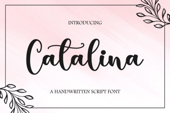 Catalina: A Timeless Handwritten Font