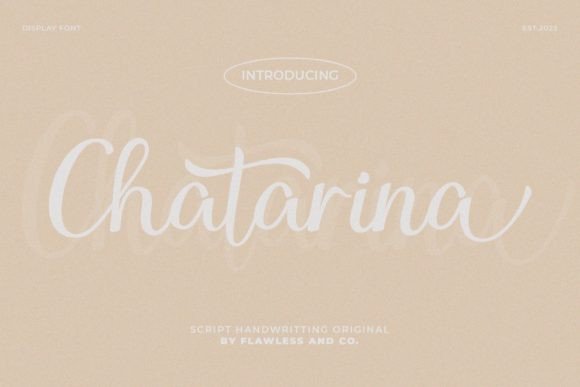 Chatarina: A Script Font for Creative Campaigns