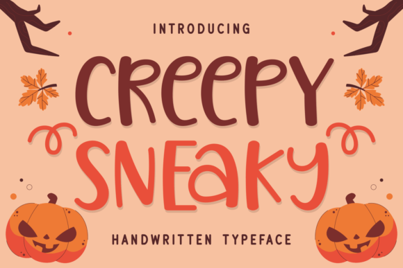 Creepy Sneaky: A Font for Bold Campaigns