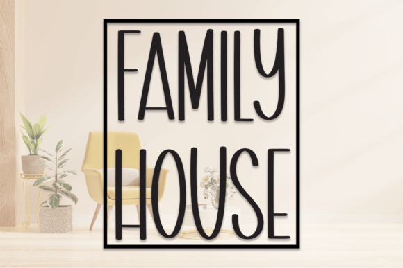Family House Font Review