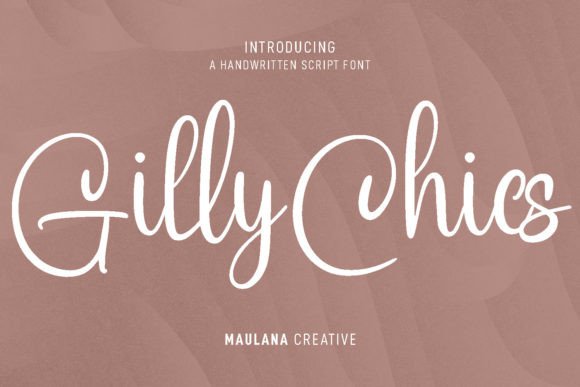 Gilly Chics Font: Elegant Script for Editorial Design