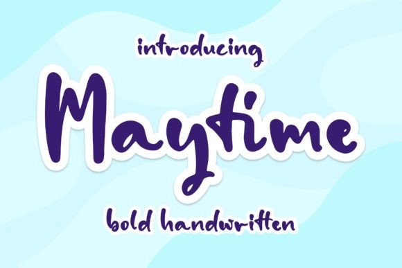 Maytime: A Bold Handwritten Font